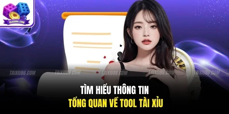 Tìm hiểu thông tin tổng quan về tool tài xỉu